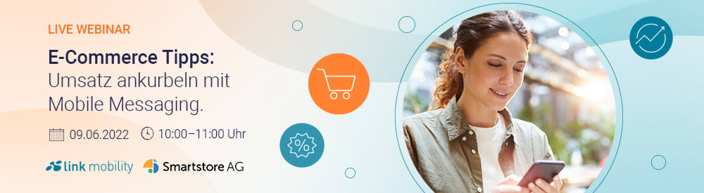 Webinar: Smartstore x LINK Mobility Webinar: Smartstore x LINK Mobility