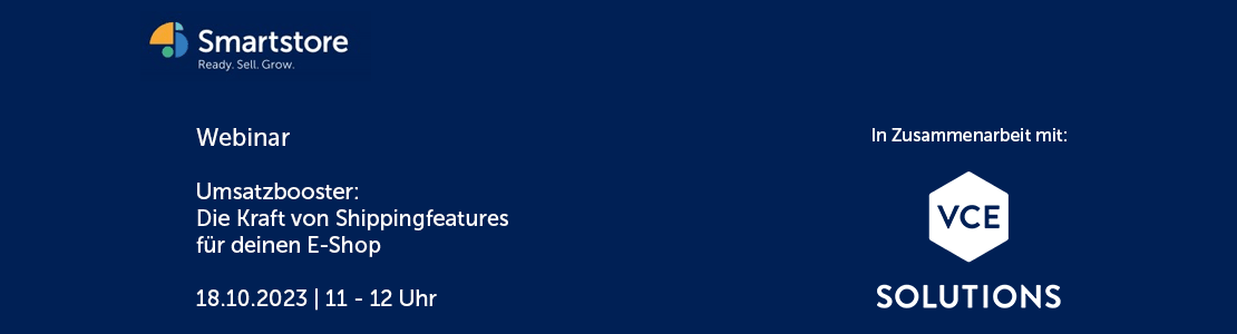 Webinar: Mit Smartstore und VCE Solutions zum Onlineerfolg Webinar: Mit Smartstore und VCE Solutions zum Onlineerfolg