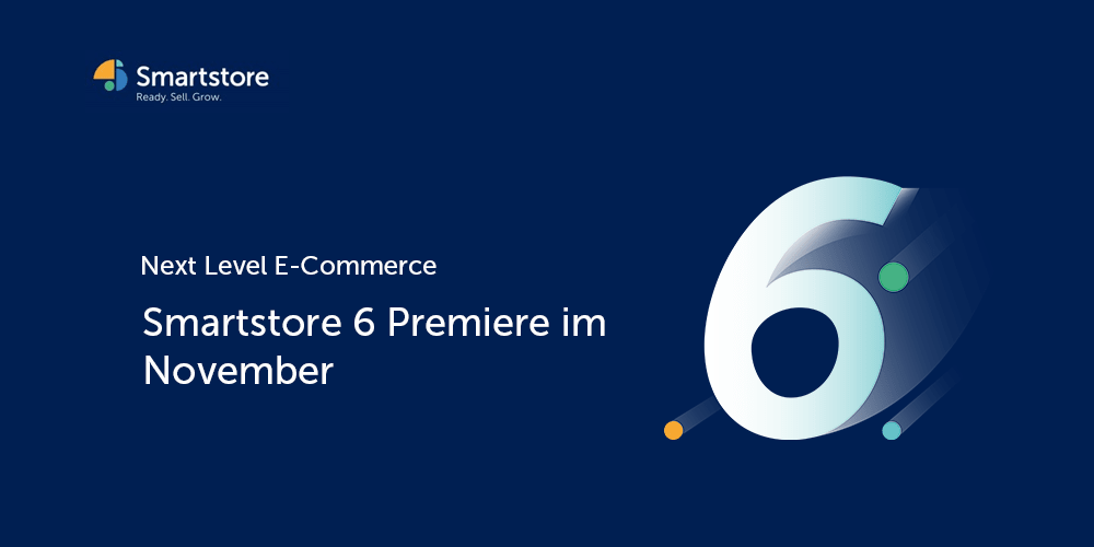 Webinar - Exklusive Preview der neuen Generation: Smartstore 6
