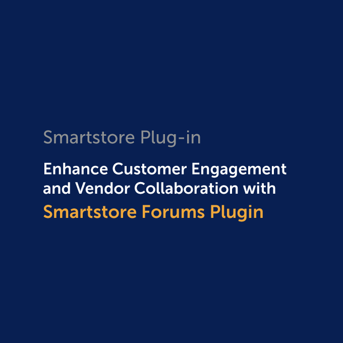 Plug-in: Enhance Customer Engagement and Vendor Collaboration with the Smartstore Forum Plugin