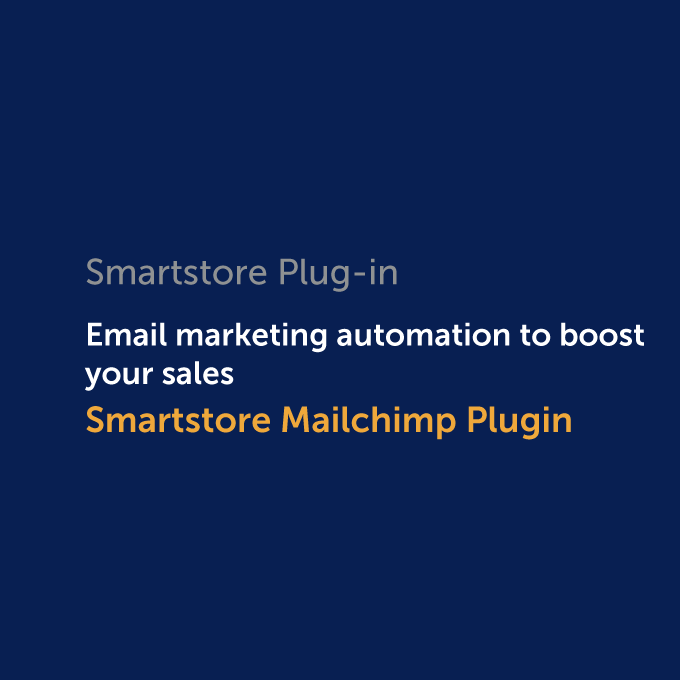 Plug-in: Mailchimp in Smartstore. Bewährtes Tool für effektives E-Mail-Marketing