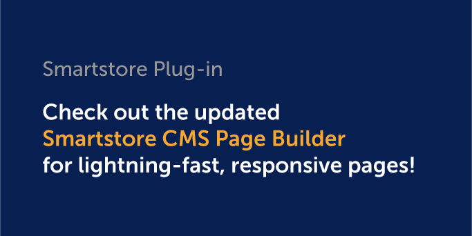 Plug-in: The revised Smartstore CMS Page Builder for lightning-fast, responsive pages!