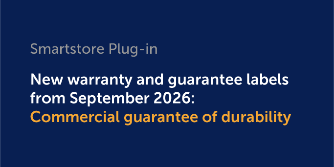 Plug-in: Gewährleistungs- und Garantielabel der EU - Das müssen Online-Shops ab 2026 umsetzen